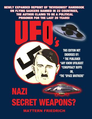 UFO'S Nazi Secret Weapons? - Christof Friedrich