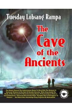 Coperta cărții 'The Cave of the Ancients - Tuesday Lobsang Rampa'