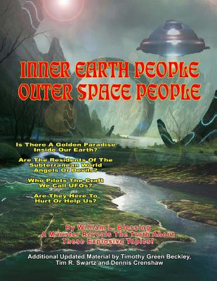 Inner Earth People And Outer Space People - Timothy Green Beckley