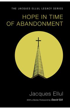 Hope in Time of Abandonment