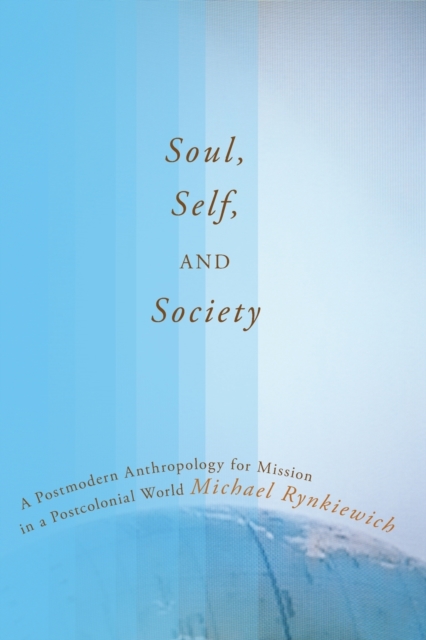 Coperta cărții 'Soul, Self, and Society - Michael Rynkiewich'