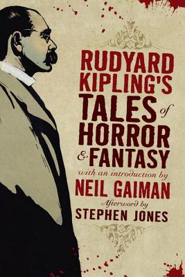 Rudyard Kipling's Tales of Horror and Fantasy - Rudyard Kipling