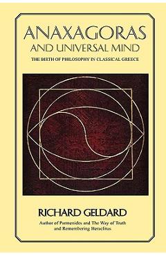 Coperta cărții 'Anaxagoras and Universal Mind - Richard G. Geldard'