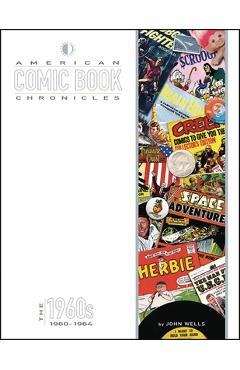 Coperta cărții 'American Comic Book Chronicles: 1960-64 - John Wells'