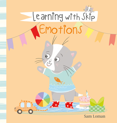 Learning with Skip. Emotions - Sam Loman