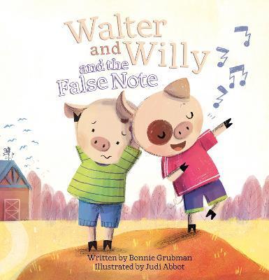 Walter and Willy and the False Note - Bonnie Grubman
