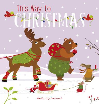 This Way to Christmas - Anita Bijsterbosh
