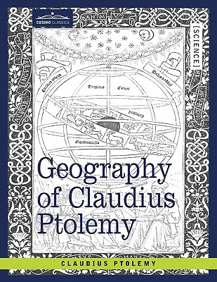 Geography of Claudius Ptolemy - Claudius Ptolemy