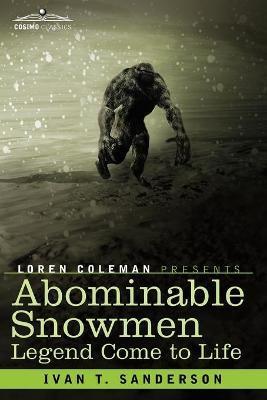 Abominable Snowmen - Ivan T. Sanderson