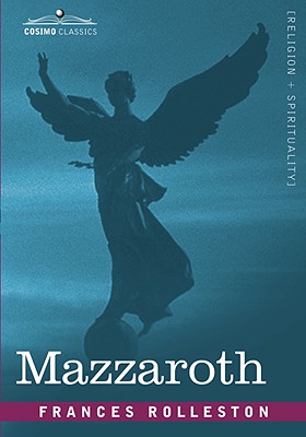 Mazzaroth - Frances Rolleston