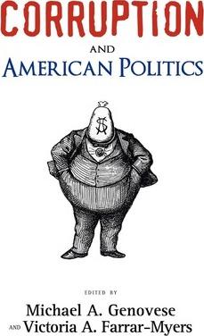 Corruption and American Politics - Michael A. Genovese