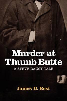 Murder at Thumb Butte - James Best