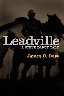 Leadville - James D. Best