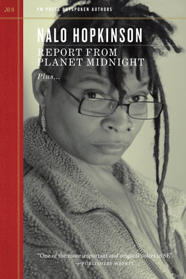 Report from Planet Midnight - Nalo Hopkinson