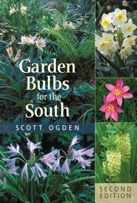 Garden Bulbs for the South - Scott Ogden