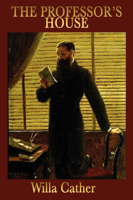 The Professor's House - Willa Cather