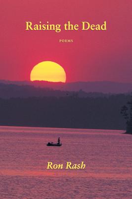 Raising the Dead - Ron Rash