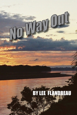 No Way Out - Lee Flandreau