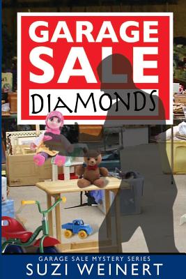 Garage Sale Diamonds - Suzi Weinert