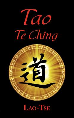 The Book of Tao: Tao Te Ching - The Tao and Its Characteristics - Lao Tse