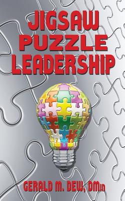 Jigsaw Puzzle Leadership - Dmin Gerald M. Dew