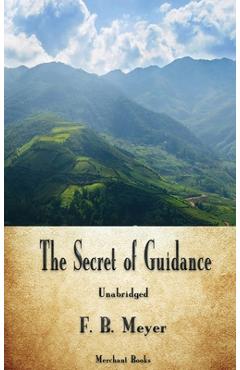 Poza produsului The Secret of Guidance - F. B. Meyer