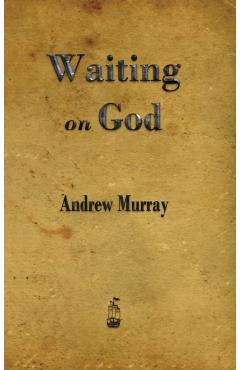 Waiting on God - Andrew Murray