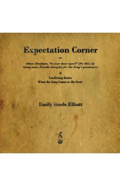 Expectation Corner: Or Adam Slowman, Is Your Door Open? - Emily Steele Elliott