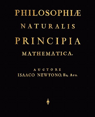Philosophiae Naturalis Principia Mathematica (Latin Edition) - Newtono Isaaco Newtono