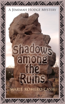 Shadows Among the Ruins - Marie Romero Romero Cash
