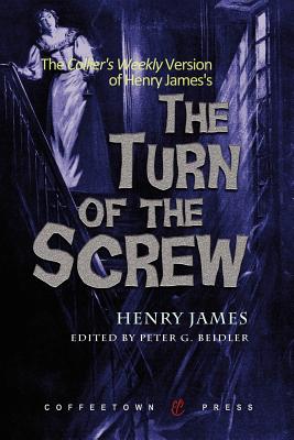 The Collier's Weekly Version of the Turn of the Screw - Henry James