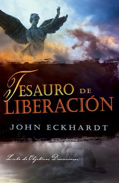 Poza produsului Tesauro de Liberación: Lista de Objetivos Demoníacos - John Eckhardt