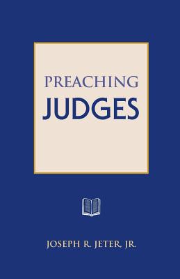 Preaching Judges - Joseph R. Jeter