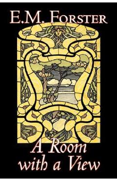 Coperta cărții 'A Room with a View by E.M. Forster, Fiction, Classics - E. M. Forster'