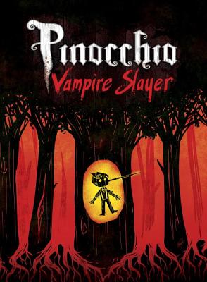 Pinocchio, Vampire Slayer Complete Edition - Van Jensen