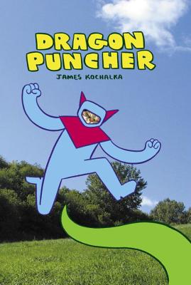 Dragon Puncher - James Kochalka