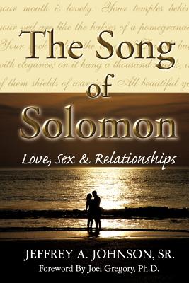 The Song of Solomon - Jeffrey A. Johnson