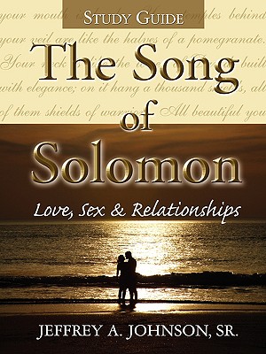The Song of Solomon Study Guide - Jeffrey Johnson