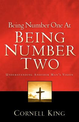 Being Number One At Being Number Two - Cornell King