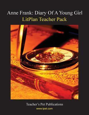 Litplan Teacher Pack: Anne Frank: Diary of a Young Girl - Mary B. Collins