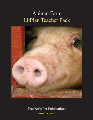 Litplan Teacher Pack: Animal Farm - Mary B. Collins