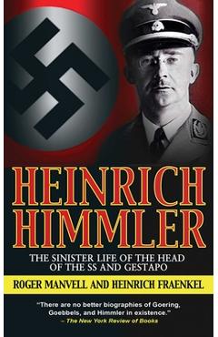 Poza produsului Heinrich Himmler: The Sinister Life of the Head of the SS and Gestapo - Roger Manvell