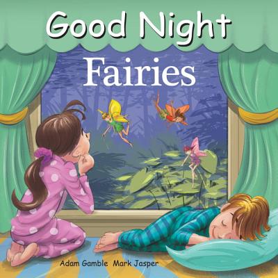Good Night Fairies - Adam Gamble