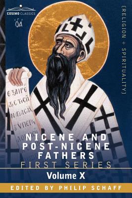 Nicene and Post-Nicene Fathers: First Series, Volume X St.Chrysostom: Homilies on the Gospel of St. Matthew - Philip Schaff