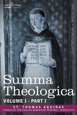 Summa Theologica, Volume 1. (Part I) - St Thomas Aquinas