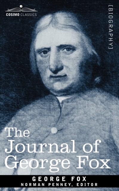 The Journal of George Fox - George Fox