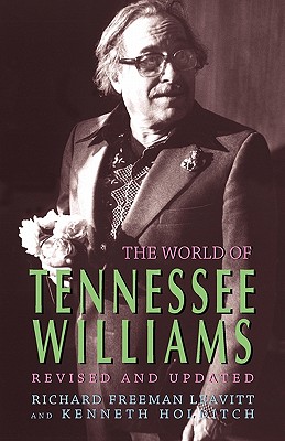 The World of Tennessee Williams - Richard Freeman Leavitt