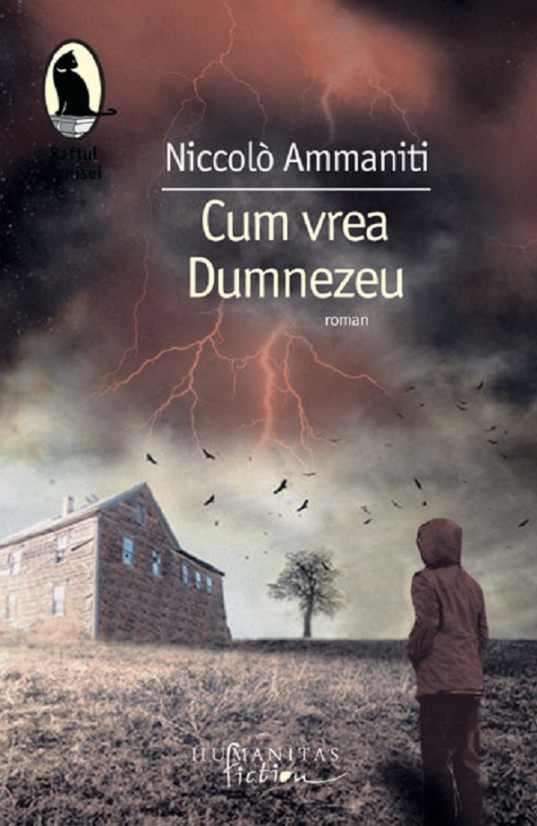 Cum vrea Dumnezeu - Niccolo Ammaniti