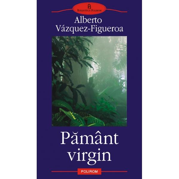  Pamant Virgin - Alberto Vazquez - Figueroa