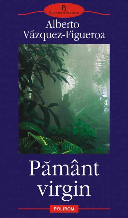 Coperta cărții 'Pamant Virgin - Alberto Vazquez - Figueroa'